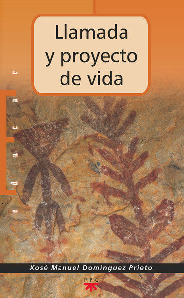 Llamada y proyecto de vida, de Domínguez Prieto, Xosé Manuel | portada del libro