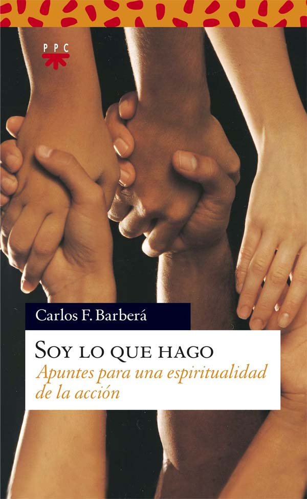 Soy lo que hago, de Fernández Barberá, Carlos | portada del libro