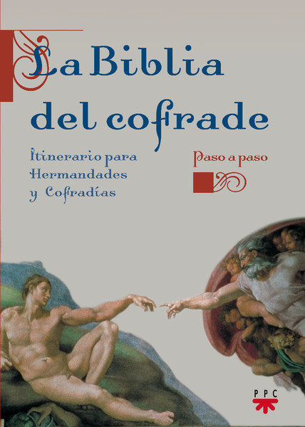 La Biblia del cofrade, de AMEZCUA, MANUEL | portada del libro