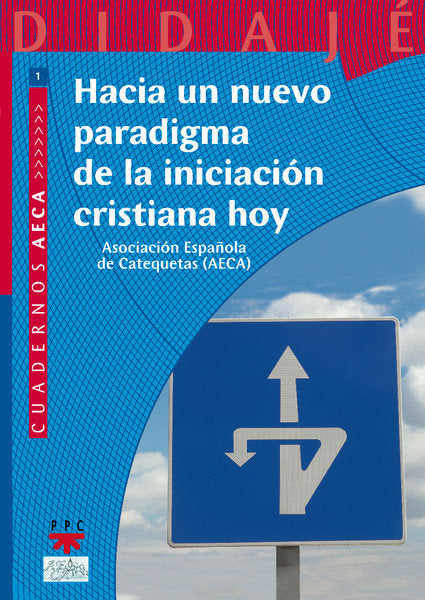 Hacia un nuevo paradigma de la iniciación cristiana hoy, de AECA, Asociación Española de Catequetas | portada del libro
