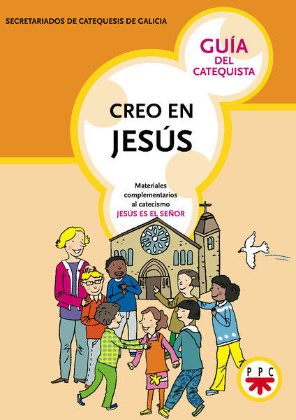 Creo en Jesús. Guía del catequista, de Secretariados de Catequesis de Galicia, | portada del libro