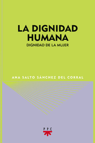 La dignidad humana: dignidad de la mujer, de Salto Sánchez del Corral | portada del libro
