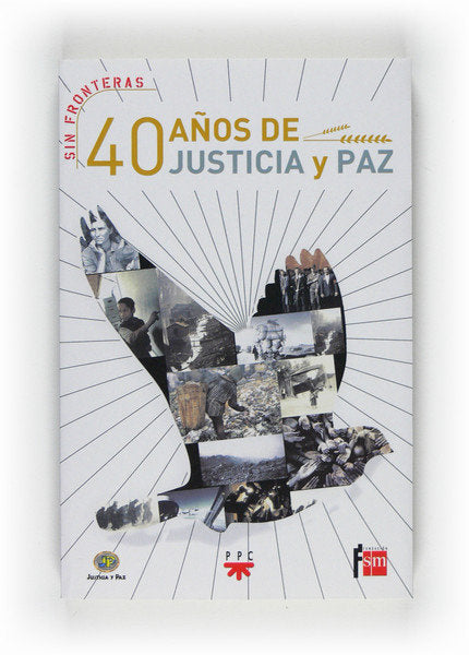 40 años de Justicia y Paz, de Padilla Nardínez | portada del libro