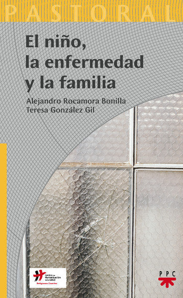 El niño, la enfermedad y la familia, de Rocamora Bonilla | portada del libro