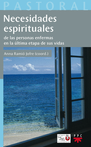 Necesidades espirituales de las personas enfermas en la última etapa de sus vidas, de Ramió | portada del libro