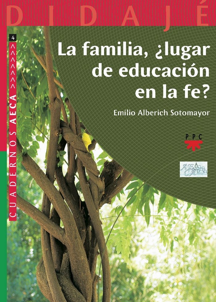La familia, ¿lugar de educación en la fe?, de Alberich Sotomayor, Emilio | portada del libro