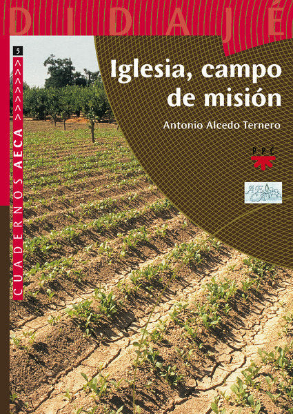 Iglesia, campo de misión, de Alcedo Ternero, Antonio María | portada del libro