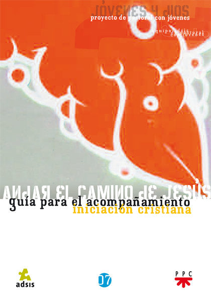 Andar el camino de Jesús. Guía para el acompañamiento, de ADSIS, Asociación | portada del libro