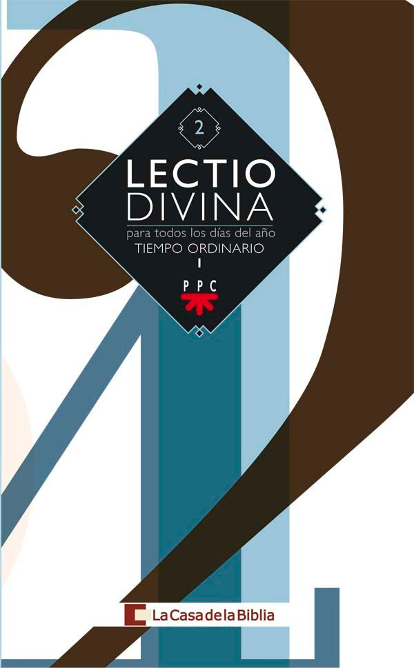 Lectio divina para todos los días del año. Tiempo Ordinario I, de La Casa de la Biblia, | portada del libro