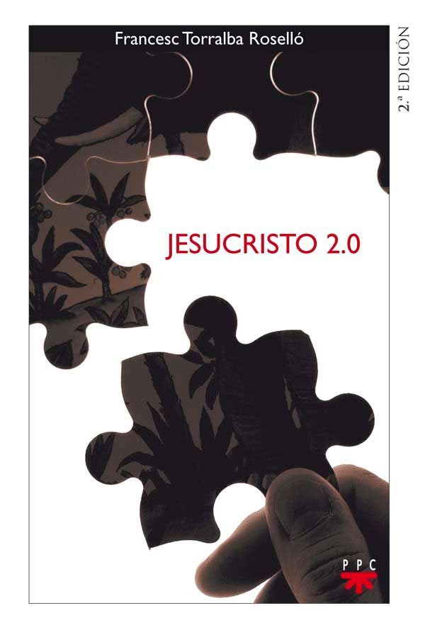 Jesucristo 2.0, de Torralba Rosello´, Francesc | portada del libro