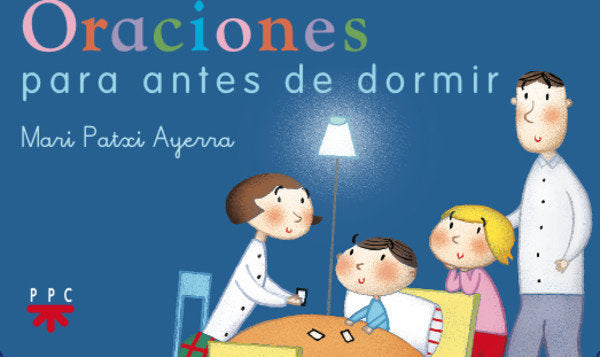 Oraciones para antes de dormir, de Ayerra, Mari Patxi | portada del libro