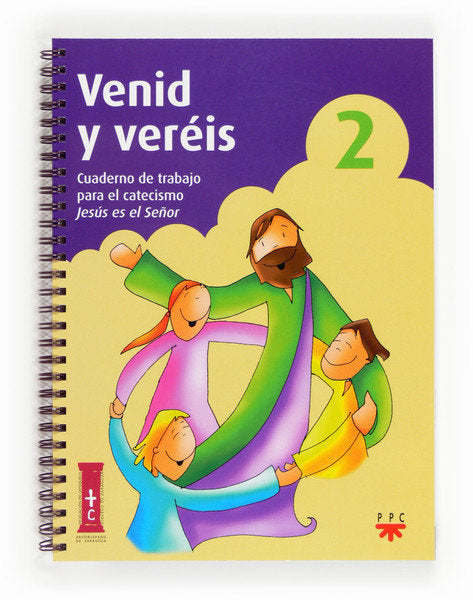 Venid y veréis 2. Cuaderno de trabajo para el catecismo Jesús es el Señor, de Delegación Diocesana de Catequesis de Zaragoza,