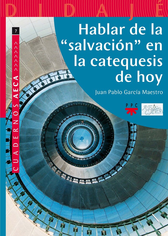 Hablar de la "salvación" en la catequesis de hoy, de García Maestro, Juan Pablo | portada del libro
