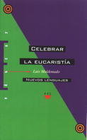 Celebrar la eucaristía, de Maldonado, Luis | portada del libro