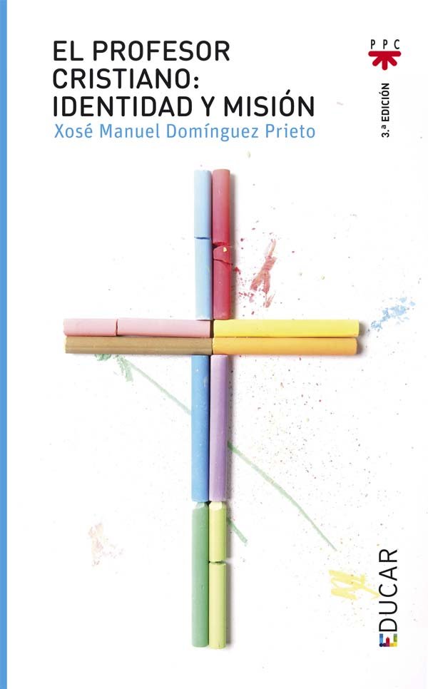El profesor cristiano: identidad y misión, de Domínguez Prieto, Xosé Manuel | portada del libro