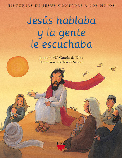Jesús hablaba y la gente le escuchaba, de García de Dios, Joaquín María | portada del libro