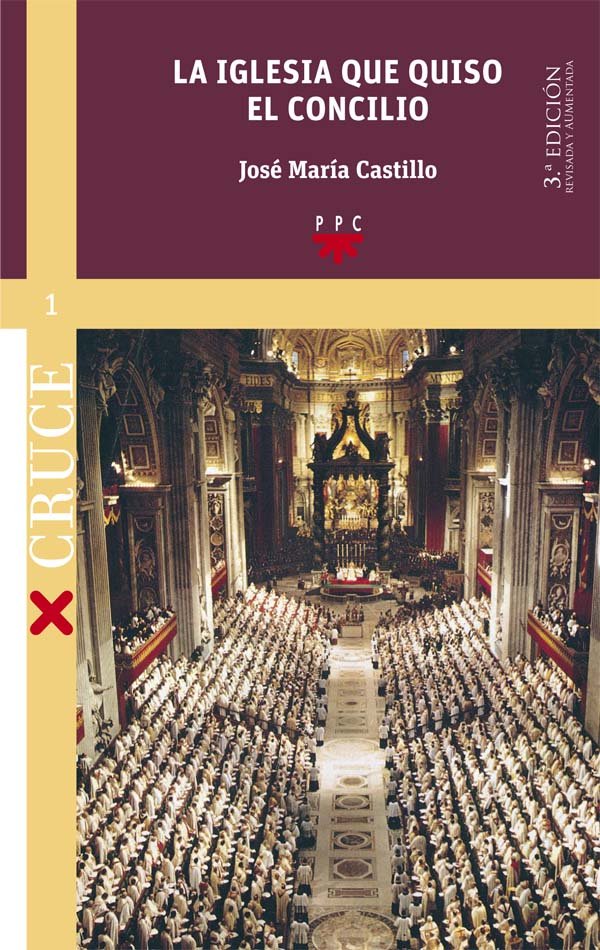 La Iglesia que quiso el Concilio [ed. rev. y aum.], de CASTILLO, JOSE MARIA | portada del libro