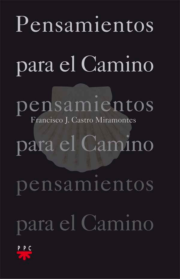 Pensamientos para el Camino, de Castro Miramontes, Francisco Javier | portada del libro