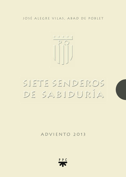 Siete senderos de sabidur¡a, de ALEGRE VILAS, JOSé | portada del libro