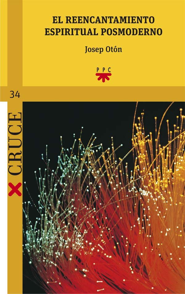 El reencantamiento espiritual posmoderno, de OTóN CATALáN, JOSEP | portada del libro