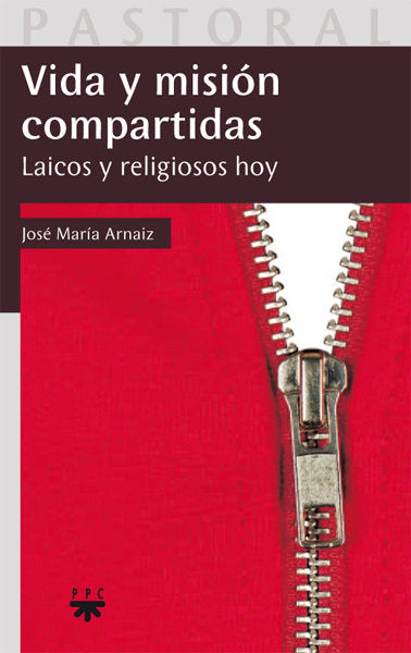 Vida y misión compartidas, de Arnaiz, José María | portada del libro