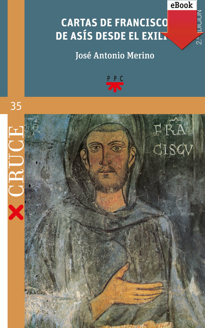 Cartas de Francisco de Asís desde el exilio (eBook-ePub), de Merino Abad | portada del libro