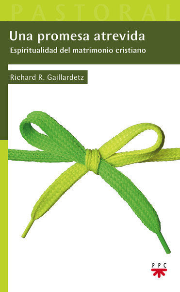 Una promesa atrevida, de GAILLARDETZ, RICHARD R. | portada del libro