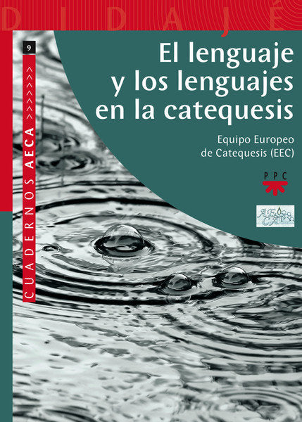 El lenguaje y los lenguajes en la catequesis, de Equipo Europeo de Catequesis, | portada del libro