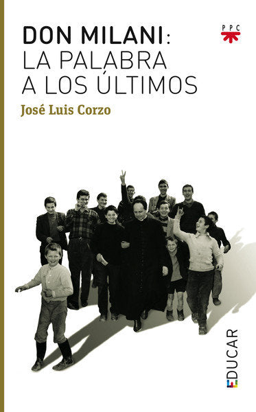 Don Milani: la palabra a los últimos, de Corzo Toral, José Luis | portada del libro