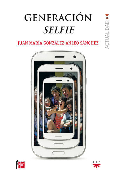 Generación selfie, de González-Anleo Sánchez, Juan María | portada del libro