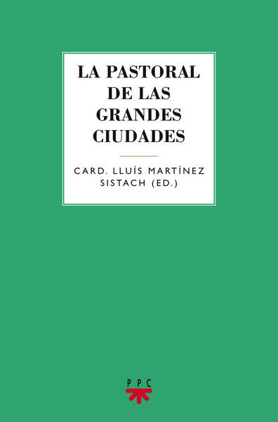 La pastoral de las grandes ciudades, de Martínez Sistach, Lluís | portada del libro