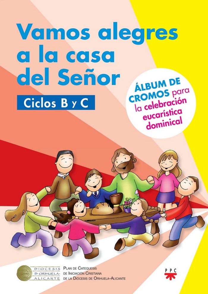 Vamos alegres a la casa del Señor. Ciclos B y C [AGUACLARA], de Delgado Gutiérrez, Harold Mauricio | portada del libro