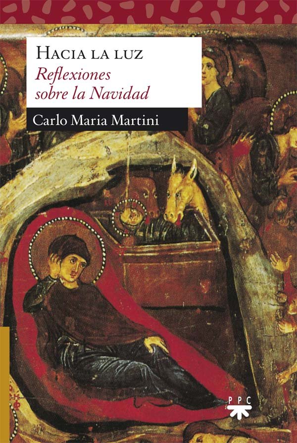 Hacia la luz, de MARTINI,CARLO MARIA | portada del libro