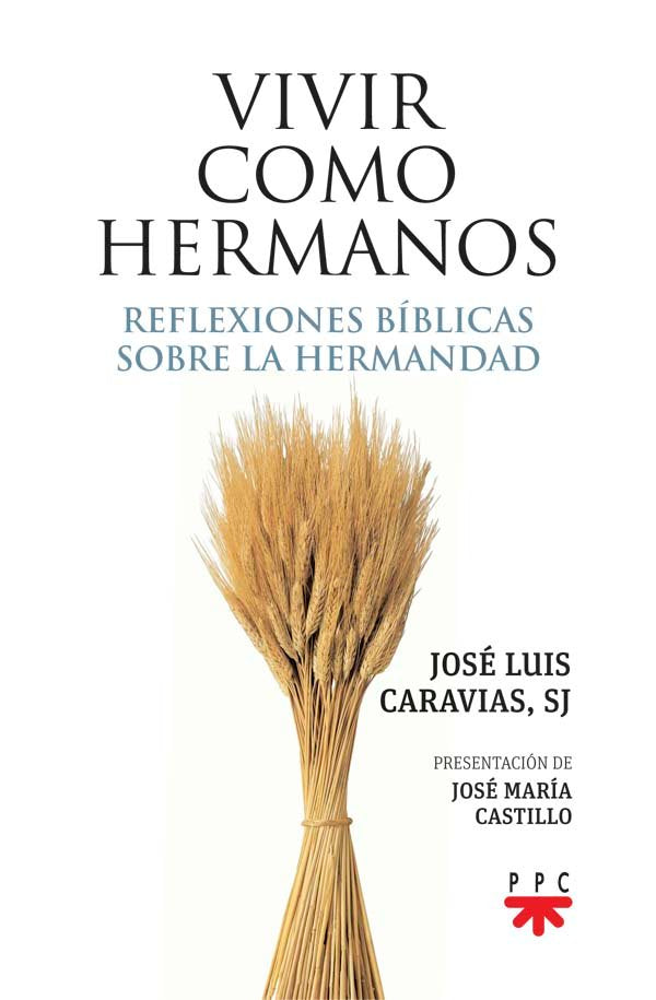 Vivir como hermanos, de Caravias Aguilar, José Luis | portada del libro
