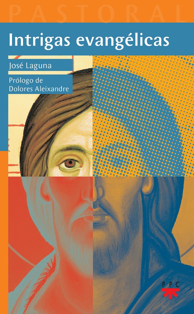 Intrigas evangélicas, de Laguna Matute, José | portada del libro