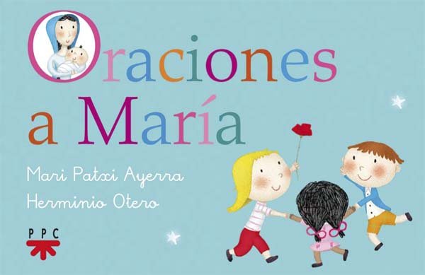 Oraciones a María, de Ayerra, Mari Patxi | portada del libro