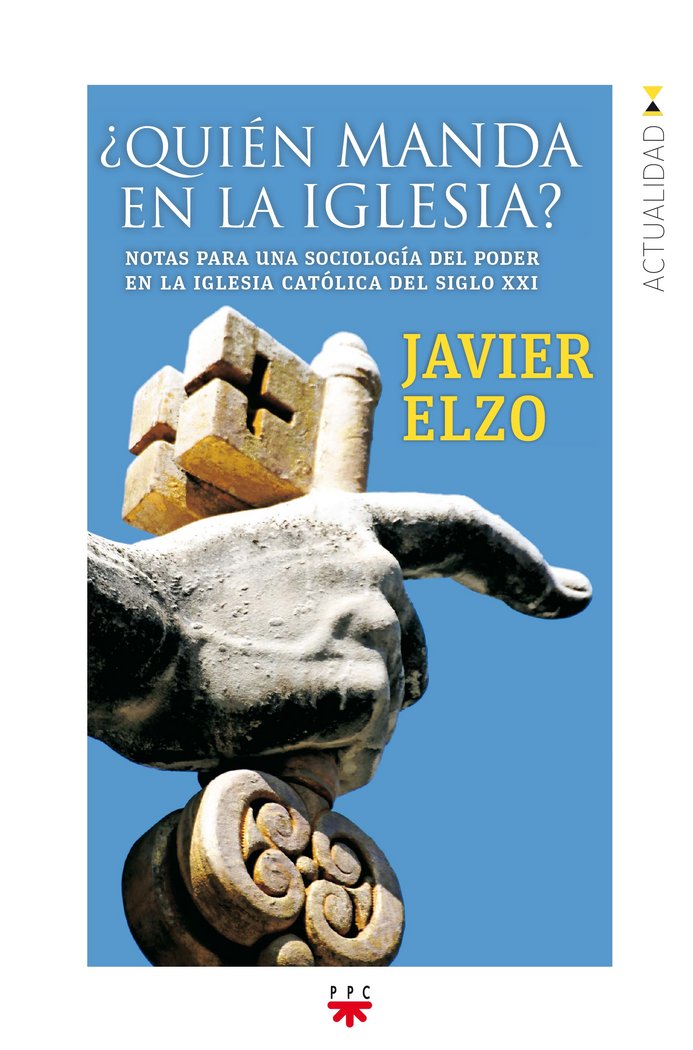 ¿Quién manda en la Iglesia?, de ELZO, JAVIER | portada del libro