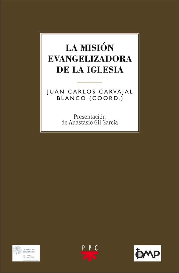 La misión evangelizadora de la Iglesia, de Carvajal Blanco, Juan Carlos | portada del libro