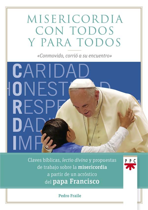 Misericordia con todos y para todos, de Fraile Yécora, Pedro | portada del libro