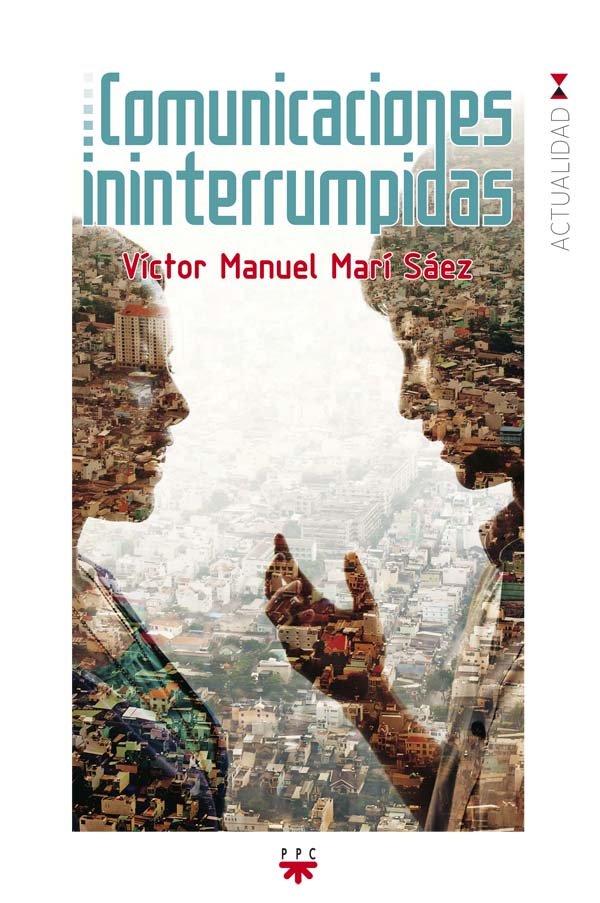 Comunicaciones ininterrumpidas, de MARI SAEZ,VICTOR MANUEL | portada del libro