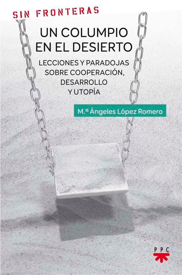 Un columpio en el desierto, de LOPEZ ROMERO,MARIA DE LOS ANGELES | portada del libro