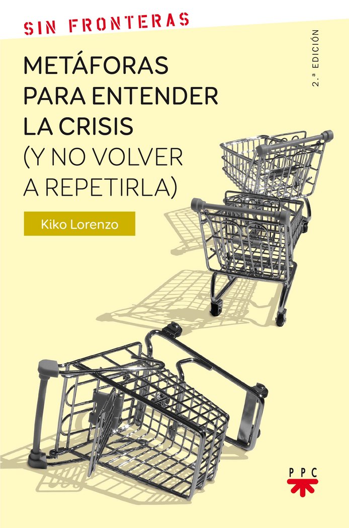 Metáforas para entender la crisis (y no volver a repetirla), de Lorenzo Gilsanz | portada del libro