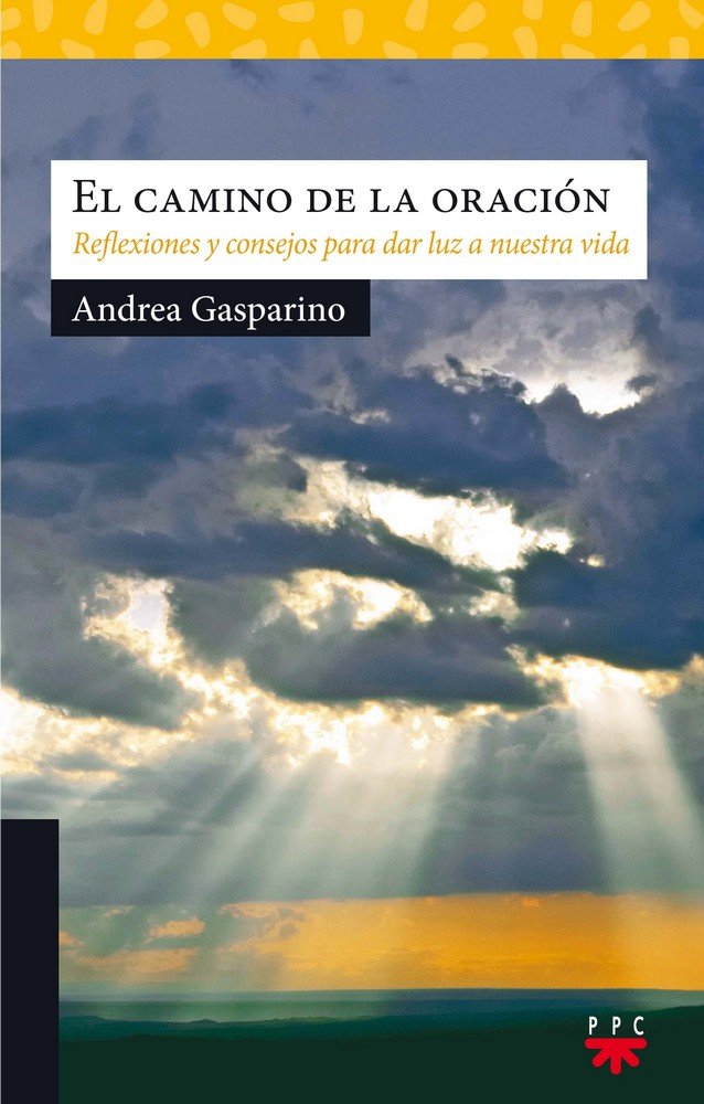 El camino de la oración, de Gasparino, Andrea | portada del libro