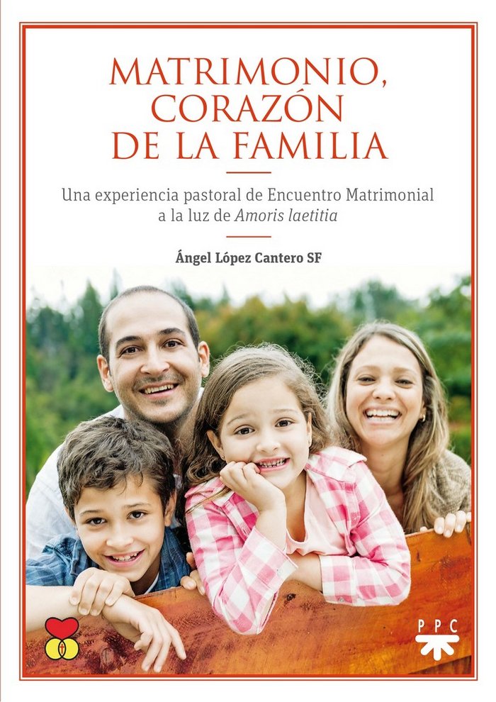 Matrimonio, corazón de la familia, de López Cantero, Ángel | portada del libro