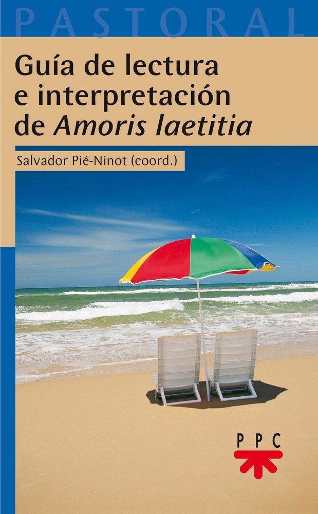 Guía de lectura e interpretación de "Amoris laetitia", de Pié-Ninot, Salvador | portada del libro