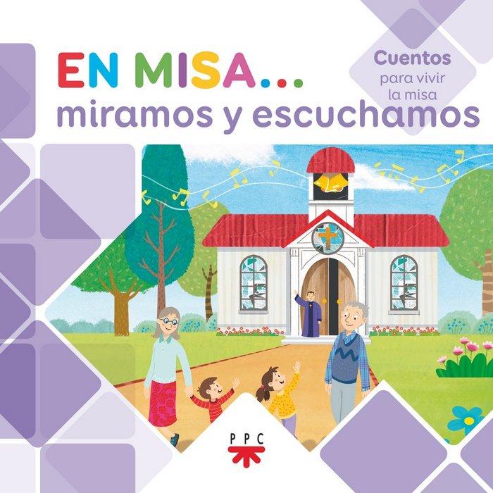 EN MISA...MIRAMOS Y ESCUCHAMOS(CUENTOS), de PASTOR, ADELA | portada del libro
