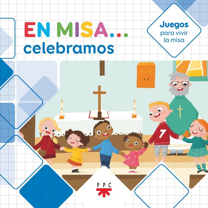 EN MISA...CELEBRAMOS-JUEGOS, de PASTOR, ADELA | portada del libro