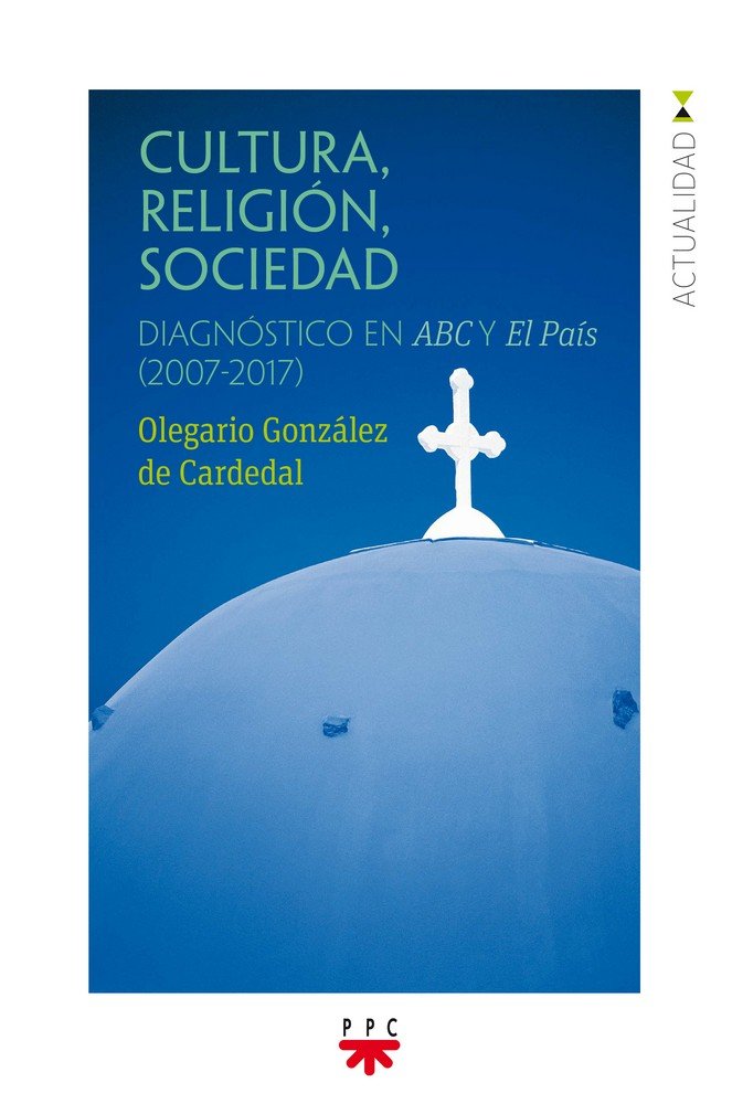 Cultura, religión, sociedad, de González de Cardedal, Olegario | portada del libro
