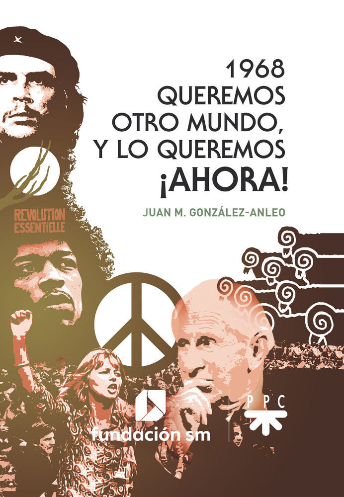 1968. Queremos otro mundo, y lo queremos ¡ahora!, de González-Anleo Sánchez, Juan María | portada del libro