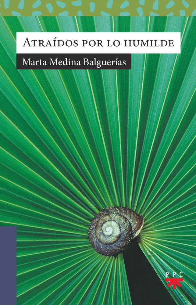 Atraídos por lo humilde, de Medina Balguerías, Marta | portada del libro